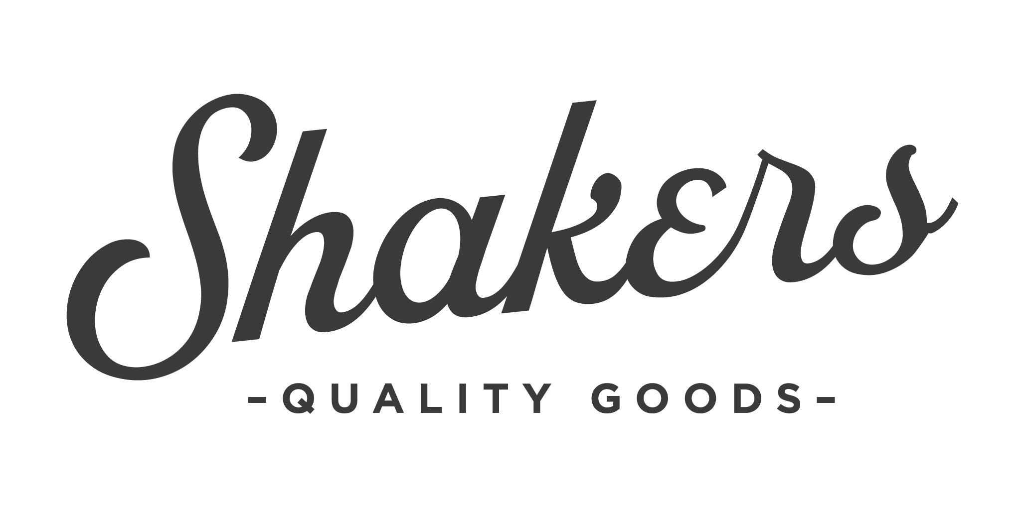 Shakers Quality Goods
